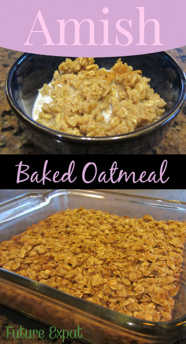 Amish Baked Oatmeal | Future Expat