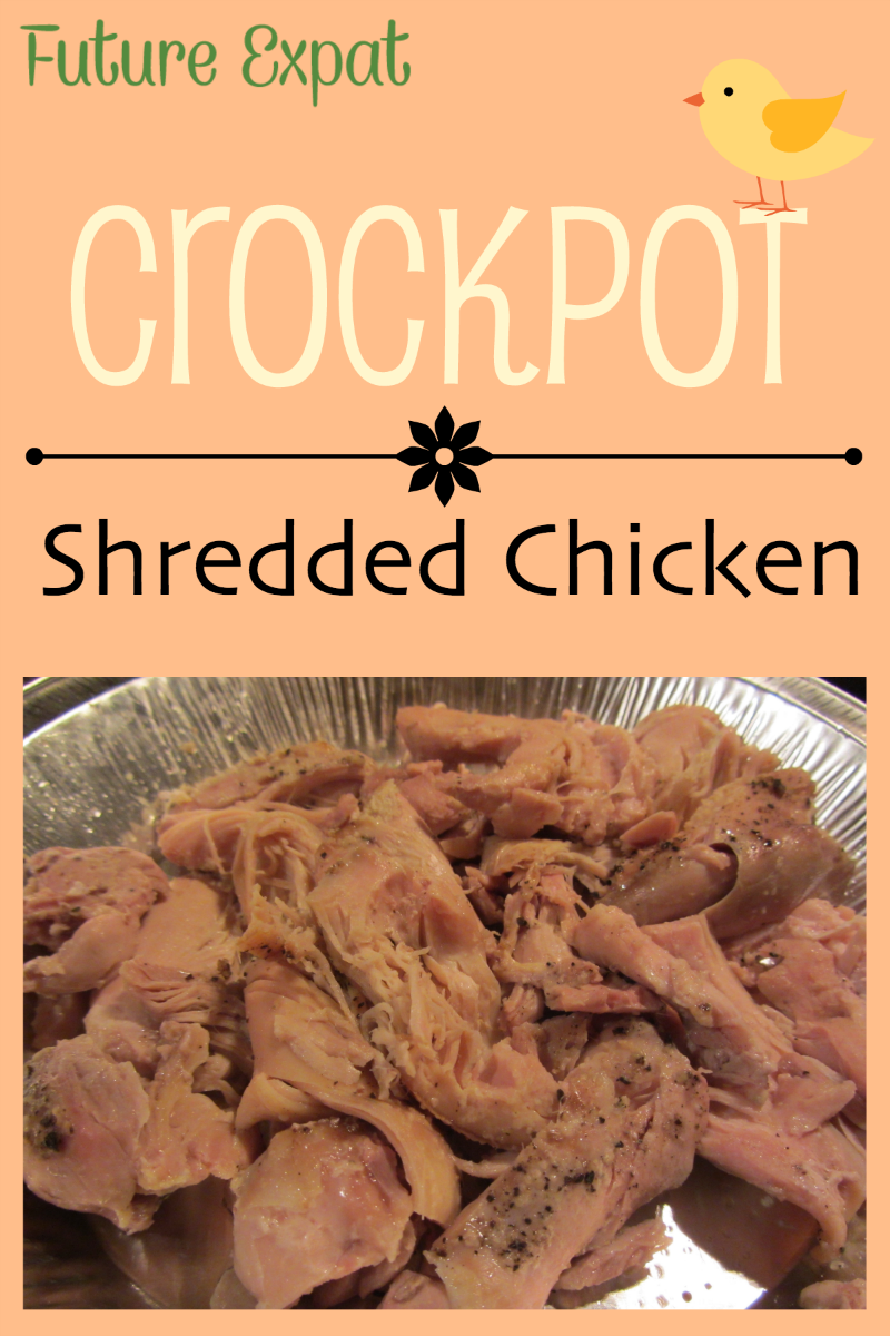 Crockpot Shredded Chicken | Future Expat