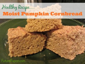 Healthy Recipe: Moist Pumpkin Cornbread (Future Expat)