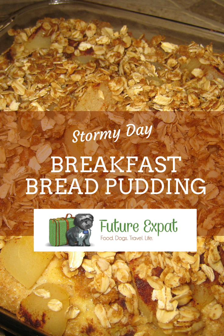 Stormy Day Bread Pudding | Future Expat